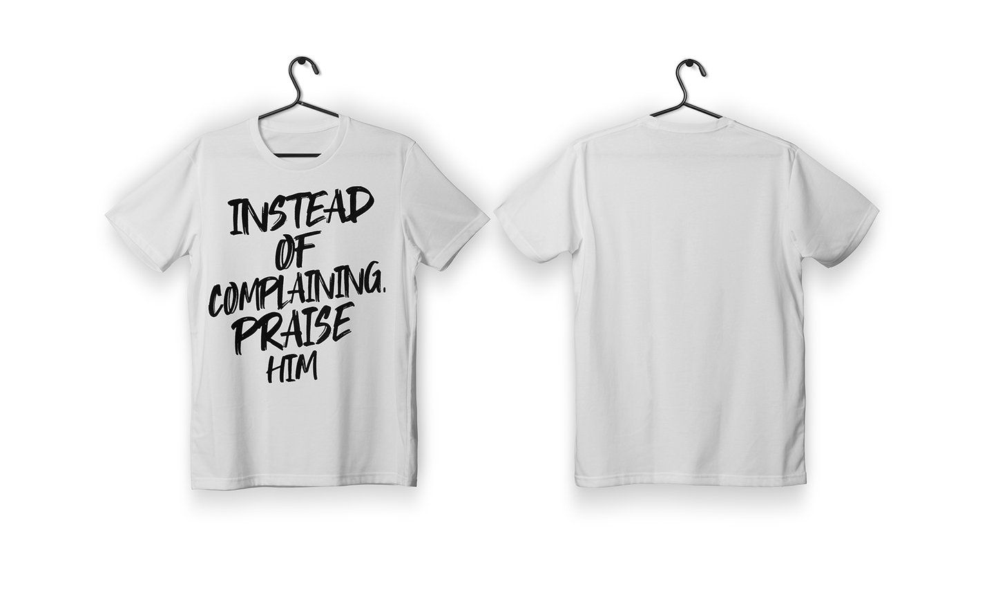 Praise Him in White T-Shirt